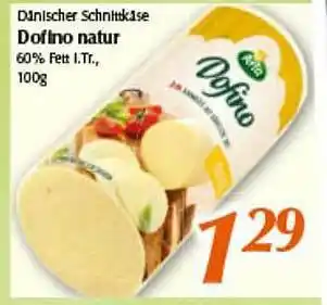 inkoop Danischer Schnittkäse Dofino Natur Angebot