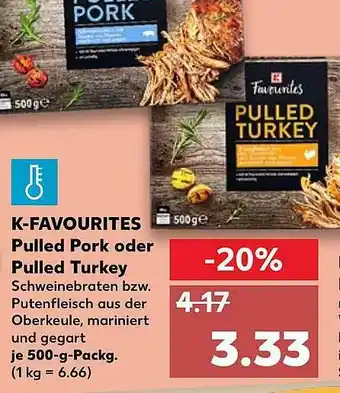 Kaufland K-favourites Pulled Pork Oder Pulled Turkey Angebot