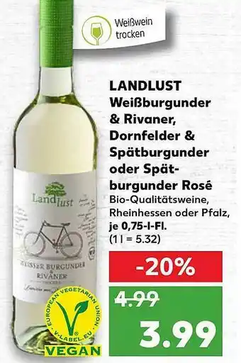 Kaufland Landlust Weißburgunder & Rivaner, Dornfelder & Spätbürgunder Oder Spätburgunder Rosé Angebot