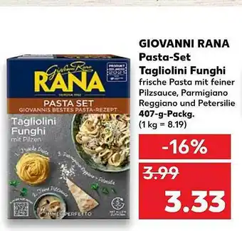 Kaufland Giovanni Rana Pasta-set Tagliolini Funghi Angebot