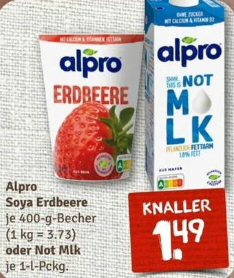 nahkauf Alpro Soya Erdbeere 400 g Becher oder Not Mlk 1 L Pckg. Angebot