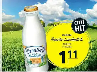 CITTI Markt Landliebe Frische Landmilch Angebot