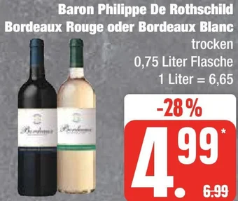 Edeka Baron Philippe De Rothschild Bordeaux Rouge oder Bordeaux Blanc 0,75 Liter Flasche Angebot