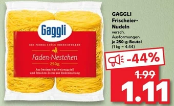 Kaufland GAGGLI Frischeier Nudeln 250 g Beutel Angebot