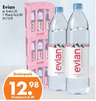 Trink und Spare Evian 3x6x1,5L Angebot