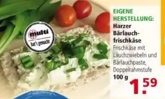 Multi Markt Harzer Bärlauchfrischkäse 100g Angebot