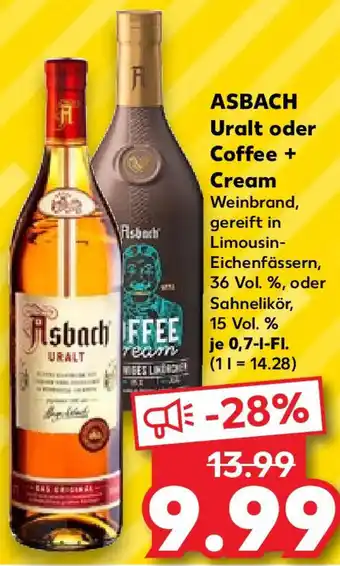 Kaufland ASBACH Uralt oder Coffee + Cream 0,7 L-Fl. Angebot