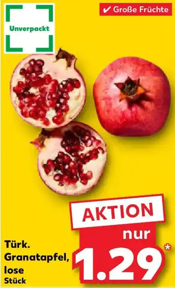 Kaufland Türk. Granatapfel, lose Angebot