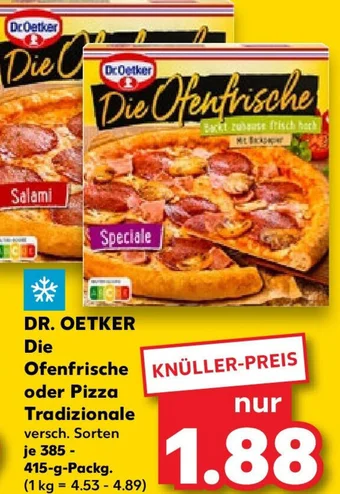 Kaufland DR. OETKER Die Ofentrische oder Pizza Tradizionale 385-415 g Packg. Angebot