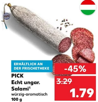 Kaufland PICK Echt ungar. Salami 100 g Angebot