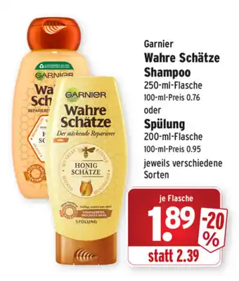 Wasgau Garnier Wahre Schätze Shampoo oder Spülung 200-250ml Angebot