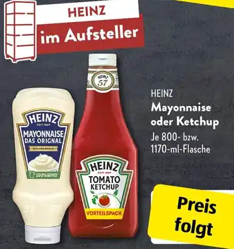 Aldi Süd HEINZ Mayonnaise oder Ketchup 800 bzw. 1170 ml Flasche Angebot