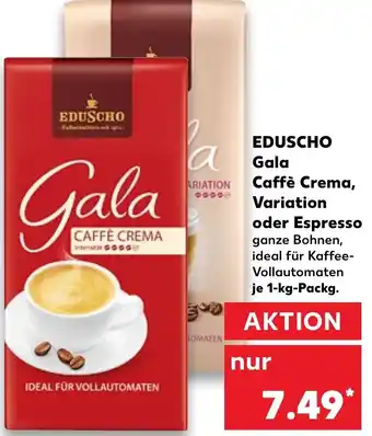 Kaufland EDUSCHO Gala caffe crema variation oder espresso Angebot