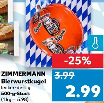 Kaufland ZIMMERMANN Bierwurstkugel 500g Angebot