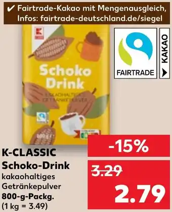 Kaufland K-CLASSIC Schoko-Drink 800 g Packg. Angebot