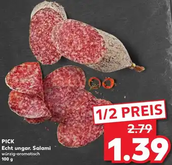 Kaufland PICK Echt ungar. Salami 100g Angebot