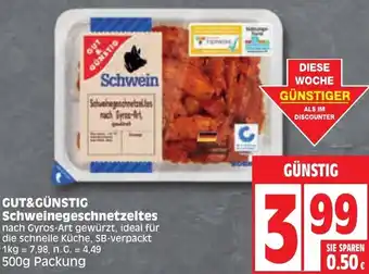 Edeka GUT&GÜNSTIG Schweinegeschnetzeltes 500g Packung Angebot