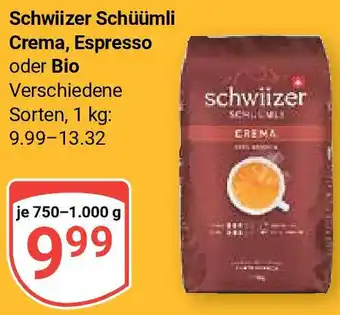 Globus Schwiizer Schüümli Crema, Espresso oder Bio 750-1000 g Angebot