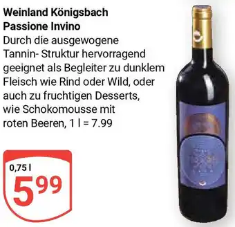 Globus Weinland Königsbach Passione Invino 0,75 L Angebot