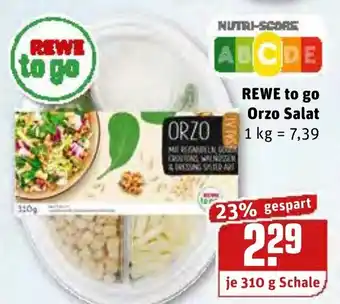 REWE Center Rewe to go Orzo Salat 310g Angebot