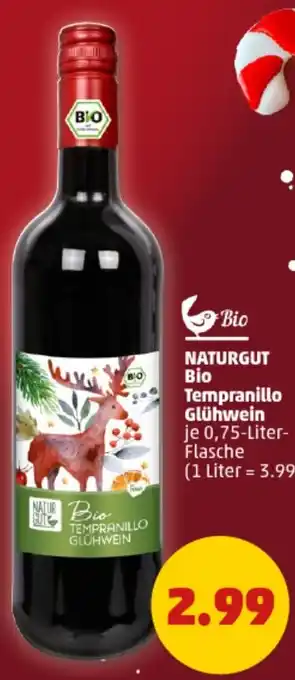 PENNY NATURGUT Bio Tempranillo Glühwein 0,75 Liter Flasche Angebot