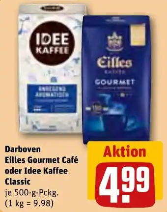 REWE Darboven Eilles Gourmet Café oder Idee Kaffee Classic 500 g Pckg. Angebot