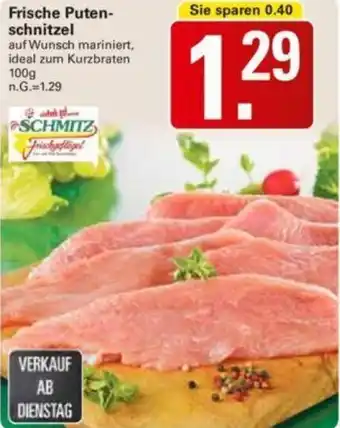 WEZ Schmitz Frische Putenschnitzel 100 g Angebot