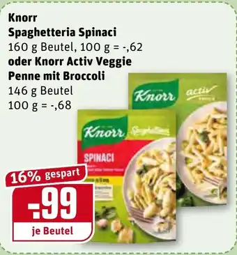 REWE Center Knorr Spaghetteria Spinaci 160g Beutel oder Knorr Activ Veggie Penne mit Broccoli Angebot