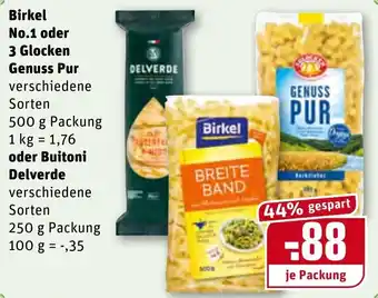 REWE Center Birkel No. 1 oder 3 Glocken Genuss Pur 500g oder Buitoni Delverde 250g Angebot