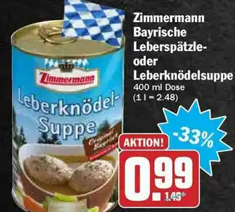 Hit Zimmermann Bayrische Leberspätzle- Oder Leberknödelsuppe Angebot