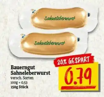 nah & gut Bauergut Sahneleberwurst Angebot