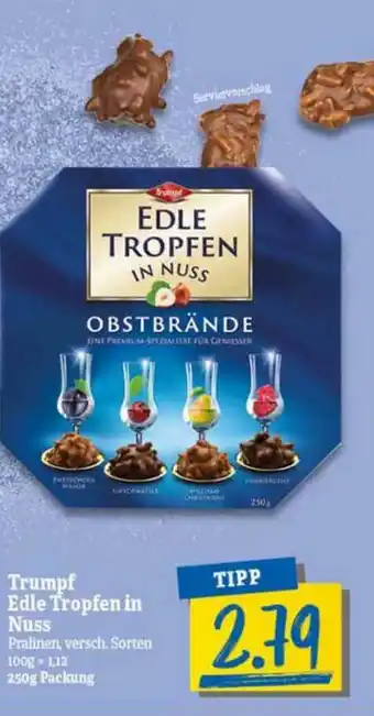 nah & gut Trumpf Edle Tropfen In Nuss Angebot