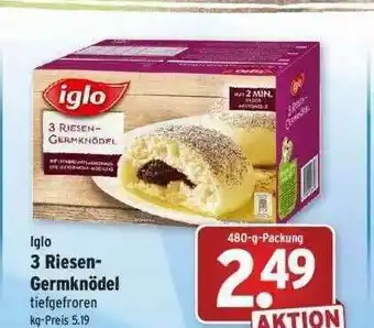 Wasgau Iglo 3 Riesen-germknödel Angebot