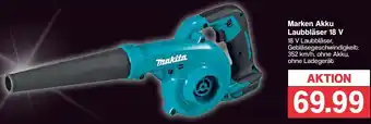 Famila Nord West makita Marken Akku Laubbläser 18 V Angebot