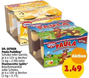 PENNY DR. OETKER Paula Pudding 4x125 g oder Marmorette-Splits 4x100 g Becher Angebot