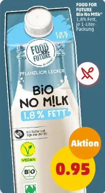 PENNY FOOD FOR FUTURE Bio No M!lk 1 Liter Packung Angebot