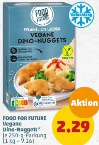 PENNY FOOD FOR FUTURE Vegane Dino-Nuggets 250 g Packung Angebot