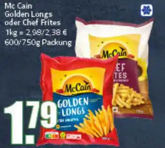 Ihr Frischmarkt Mc Cain Golden Longs oder Chef Frites 600/750g Angebot