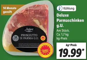 Lidl Deluxe Parmaschinken g.U. ca. 1,7 kg Angebot