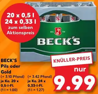 Kaufland BECK'S Pils oder Gold Ka. 20x0,5 L/24x0,33 L-Fl. Angebot