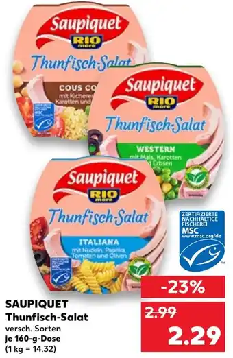 Kaufland SAUPIQUET Thunfisch-Salat 160 g Dose Angebot