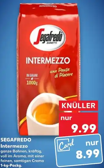 Kaufland SEGAFREDO Intermezzo 1-kg-Packg. Angebot