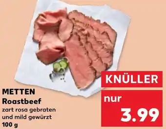 Kaufland METTEN Roastbeef 100 g Angebot