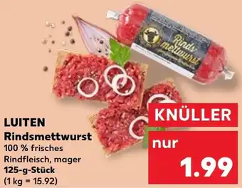 Kaufland LUITEN Rindsmettwurst 125 g Stück Angebot