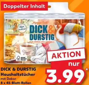 Kaufland DICK & DURSTIG Haushaltstücher 8 x 45-Blatt Rollen Angebot