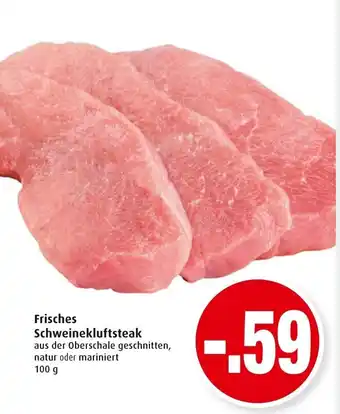 Markant Frisches Schweinekluftsteak 100g Angebot