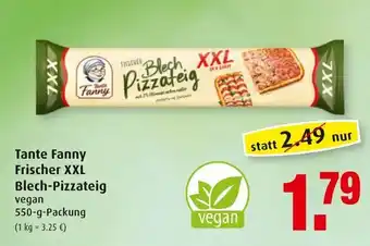 Markant Tante Fanny Frischer XXL Blech Pizzateig 550g Angebot