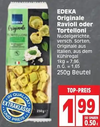 Edeka EDEKA Originale Ravioli oder Tortelloni 250g Beutel Angebot