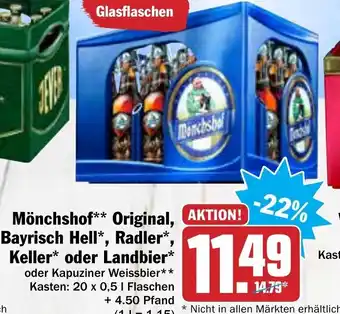 Hit Monchshof original bayrish hell, radler. keller oder landbier Angebot