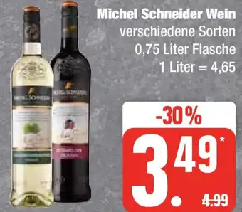 Marktkauf Michel Schneider Wein 0,75 Liter Flasche Angebot